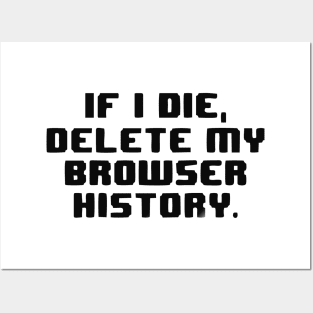 Delete Browser History Posters and Art